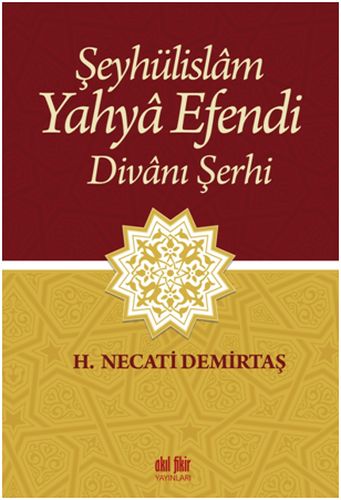 Şeyhülislam Yahya Efendi Divanı Şerhi