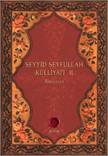 Seyyid Seyfullah Külliyâtı II