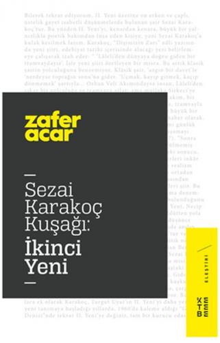 Sezai Karakoç Kuşağı - İkinci Yeni