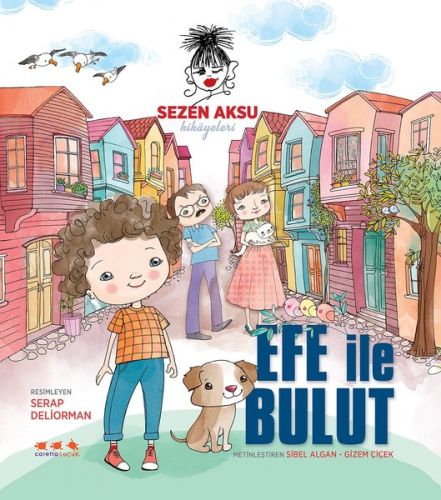 Sezen Aksu Hikayeleri - Efe İle Bulut (Ciltli)