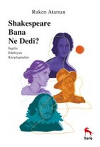 Shakespeare Bana Ne Dedi?