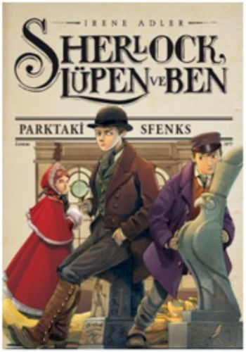 Sherlock, Lüpen ve Ben 8 - Parktaki Sfenks (Ciltli)