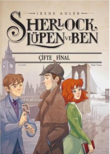 Sherlock Lüpen Ve Ben-Çifte Final