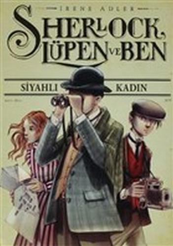 Sherlock Lupen ve Ben - Siyahlı Kadın - SC