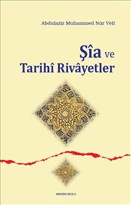 Şia ve Tarihi Rivayetler