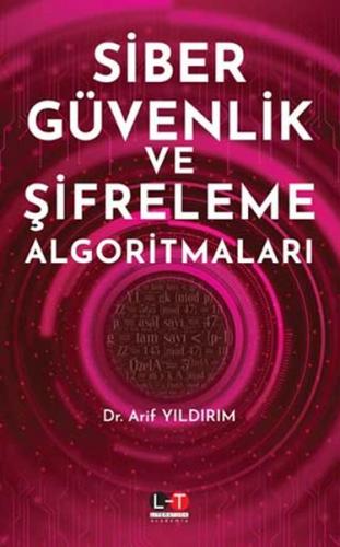 Siber Güvenlik ve Şifreleme Algoritmaları