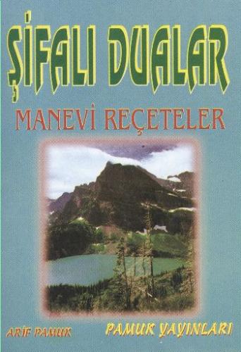 Şifalı Dualar Manevi Şifa Reçeteleri (DUA-024) cep boy