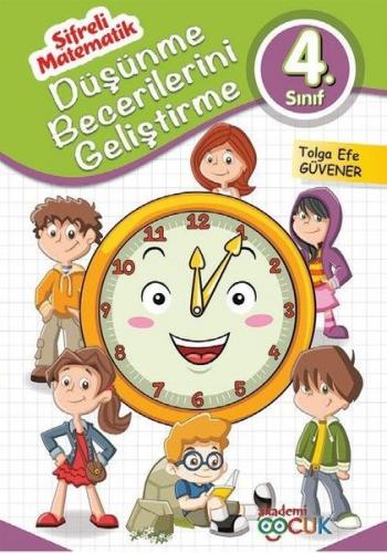 Şifreli Matematik - 4. Sınıf Düşünme Becerilerini Geliştirme