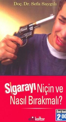 Sigarayı Niçin ve Nasıl Bırakmalı