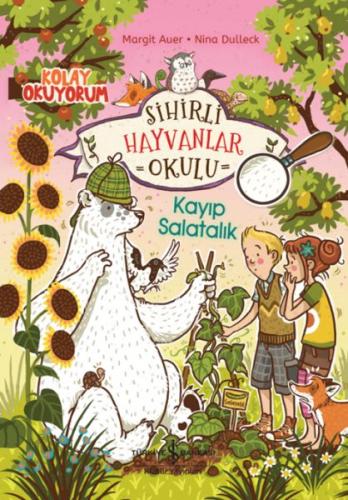 Sihirli Hayvanlar Okulu – Kayıp Salatalık – Kolay Okuyorum