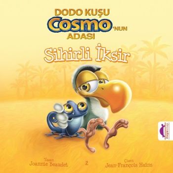 Sihirli İksir / Dodo Kuşu Cosmo’nun Adası