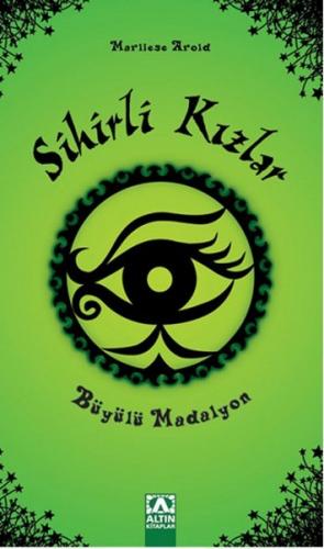 Sihirli Kızlar - Büyülü Madalyon