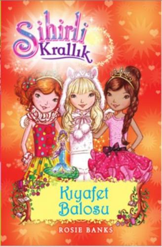 Sihirli Krallık 17. Kitap: Kıyafet Balosu