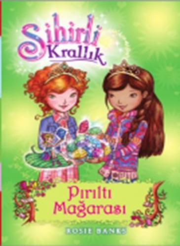 Sihirli Krallık 18. Kitap: Pırıltı Mağarası