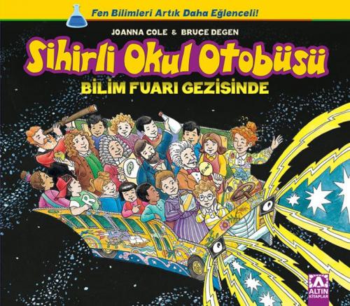 Sihirli Okul Otobüsü - Bilim Fuarı Gezisinde