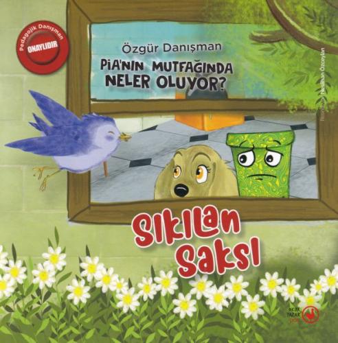 Sıkılan Saksı - Pia'nın Mutfağında Neler Oluyor?