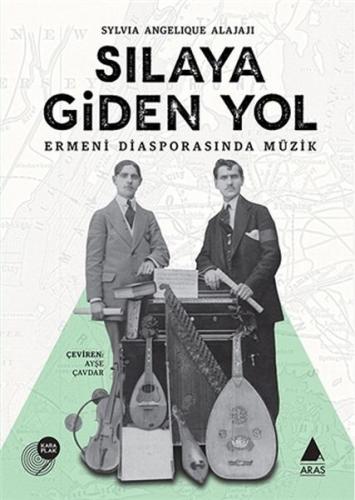 Sılaya Giden Yol - Ermeni Diasporasında Müzik