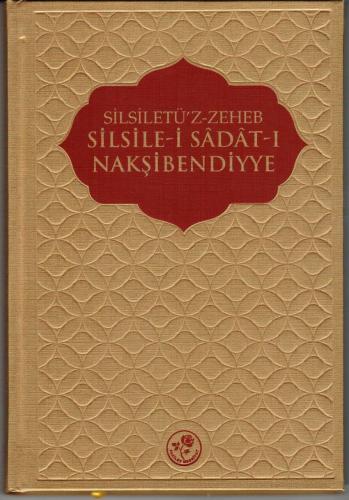 Silsiletü'z-Zeheb Silsile-i Sadat-ı Nakşibendiyye