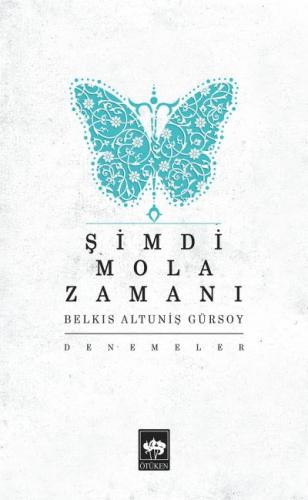 Şimdi Mola Zamanı