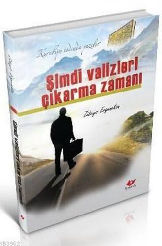 Şimdi Valizleri Çıkarma Zamanı