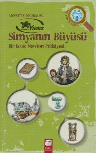 Simyanın Büyüsü Bir Isaac Newton Polisiyesi