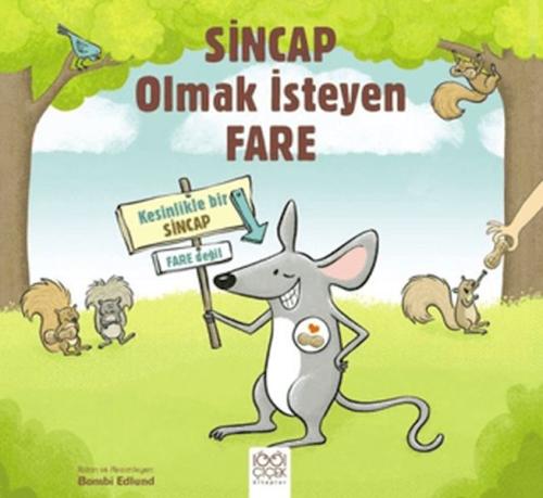 Sincap Olmak İsteyen Fare