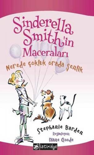 Sinderella Smith’in Maceraları - Nerede Çokluk Orada Şenlik