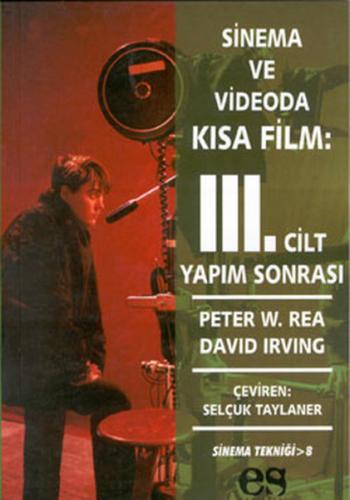 Sinema ve Videoda Kısa Film 3. Cilt Yapım Sonrası