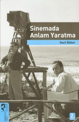 Sinemada Anlam Yaratma