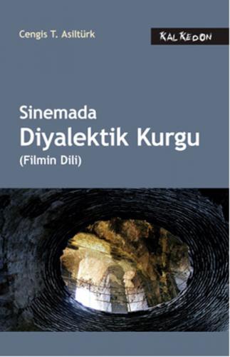 Sinemada Diyalektik Kurgu (Filmin Dili)