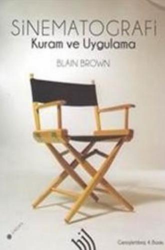 Sinematografi: Kuram ve Uygulama (Ciltsiz)