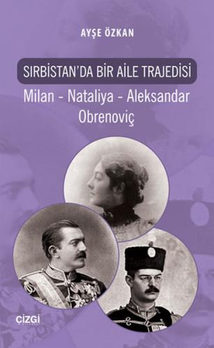 Sırbistan'da Bir Aile Trajedisi Milan - Nataliya - Aleksandar Obrenovi