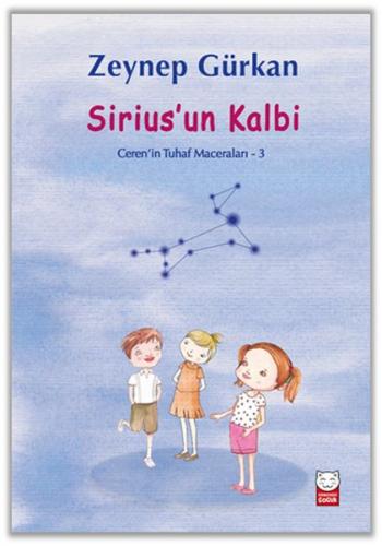 Sirius’un Kalbi - Ceren'in Tuhaf Maceraları 3