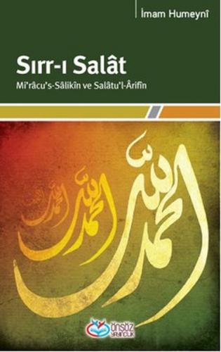 Sırr-ı Salat Mi'racu's-Salikin ve Salatu'l-Arifin