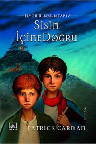 Sisin İçine Doğru Elyon Ülkesi 4. Kitap