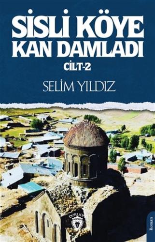 Sisli Köye Kan Damladı Cilt 2