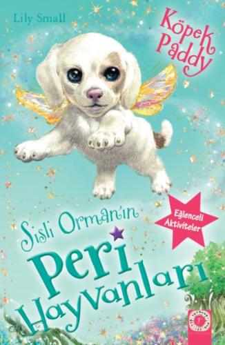 Sisli Ormanın Peri Hayvanları Köpek Paddy