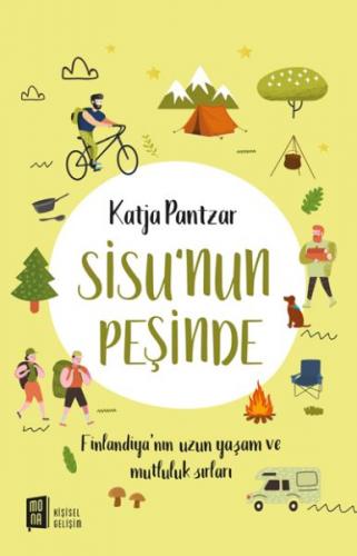 Sisu'nun Peşinde - Finlandiya’nın Uzun Yaşam ve Mutluluk Sırları