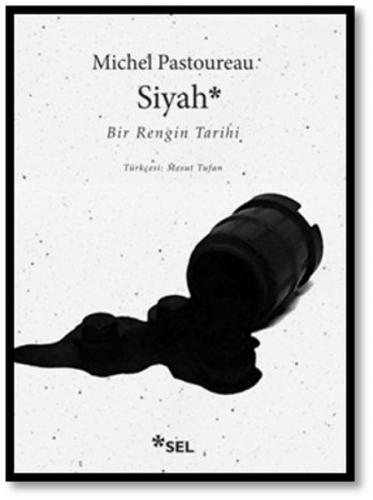 Siyah - Bir Rengin Tarihi