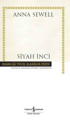 Siyah İnci - Hasan Ali Yücel Klasikleri (Ciltli)