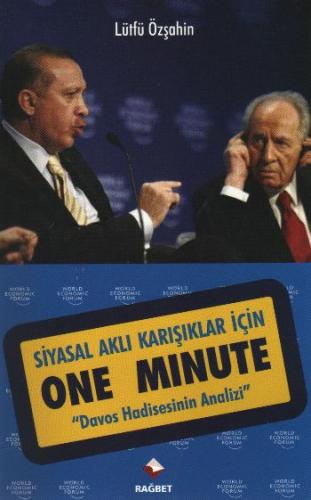 Siyasal Aklı Karışıklar İçin One Minute "Davos Hadisesinin Analizi"