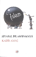 Siyasal İslam'ın Krizi