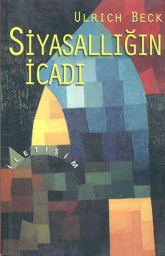 Siyasallığın İcadı