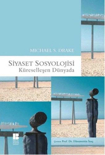 Siyaset Sosoyolojisi - Küreselleşen Dünyada