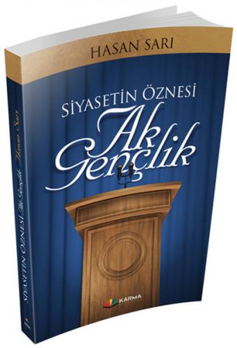 Siyasetin Öznesi Ak Gençlik