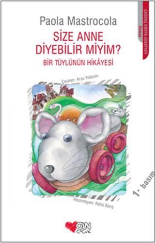 Size Anne Diyebilir miyim? Bir Tüylünün Hikayesi