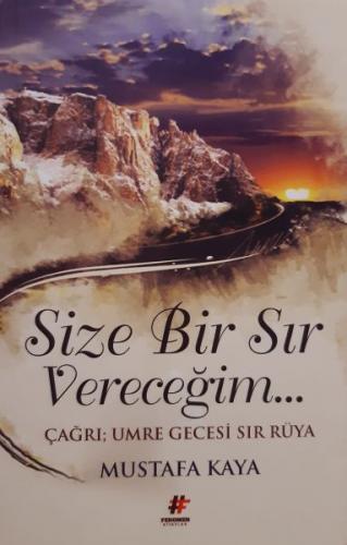 Size Bir Sır Vereceğim