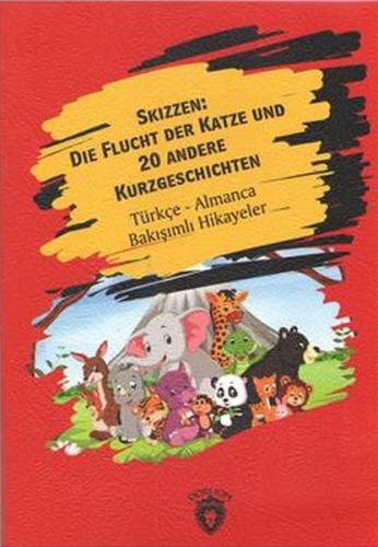 Skizzen Die Flucht Der Katze Und 20 Andere Kurzgeschichten Türkçe Alma