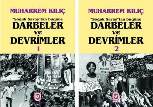 Soğuk Savaş'tan Bugüne Darbeler ve Devrimler (2Cilt)