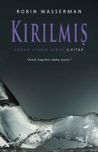 Soğuk Uyanış Serisi 2. Kitap - Kırılmış